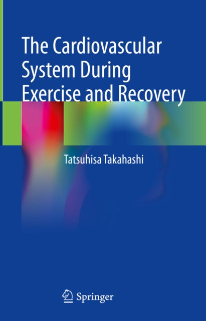 Cardiovascular System During Exercise and Recovery
